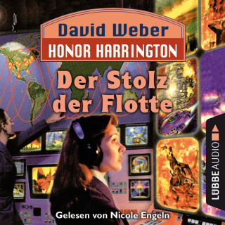 David Weber: Der Stolz der Flotte - Honor Harrington, Teil 9 (Ungekürzt)