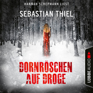 Sebastian Thiel: Dornröschen auf Droge (Ungekürzt)