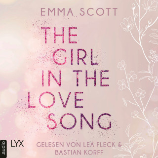Emma Scott: The Girl in the Love Song - Lost-Boys-Trilogie, Teil 1 (Ungekürzt)