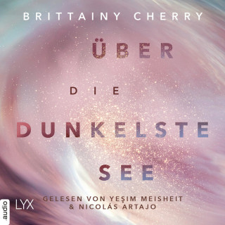 Brittainy Cherry: Über die dunkelste See - Compass-Reihe, Teil 3 (Ungekürzt)