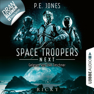 P. E. Jones: Ricky - Space Troopers Next, Folge 8 (Ungekürzt)