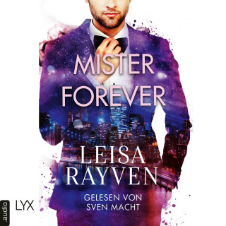 Leisa Rayven: Mister Forever - Masters of Love, Teil 3 (Ungekürzt)