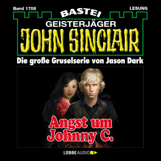 Jason Dark: Angst um Johnny C. - John Sinclair, Band 1708 (Ungekürzt)
