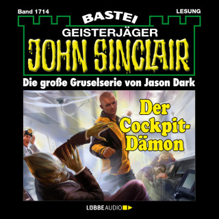 Jason Dark: Der Cockpit-Dämon - John Sinclair, Band 1714 (Ungekürzt)