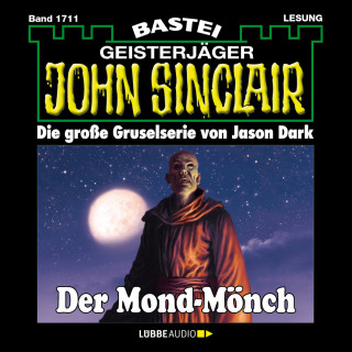 Jason Dark: Der Mond-Mönch - John Sinclair, Band 1711 (Ungekürzt)