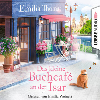 Emilia Thomas: Das kleine Buchcafé an der Isar (Ungekürzt)