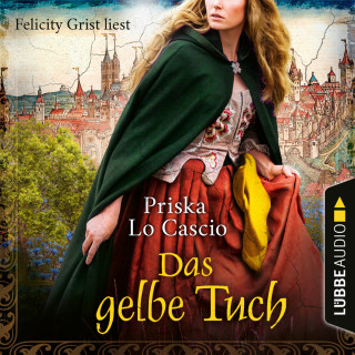 Priska Lo Cascio: Das gelbe Tuch (Ungekürzt)