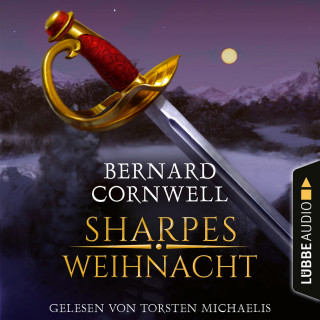 Bernard Cornwell: Sharpes Weihnacht - Sharpe-Reihe (Ungekürzt)
