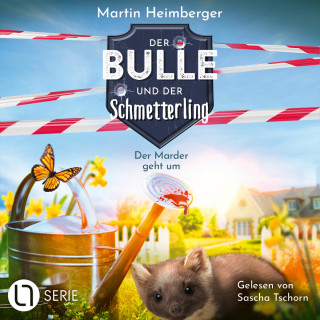 Martin Heimberger: Der Marder geht um - Der Bulle und der Schmetterling, Folge 2 (Ungekürzt)