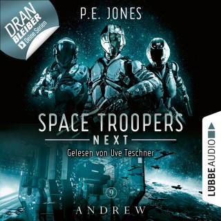 P. E. Jones: Andrew - Space Troopers Next, Folge 9 (Ungekürzt)