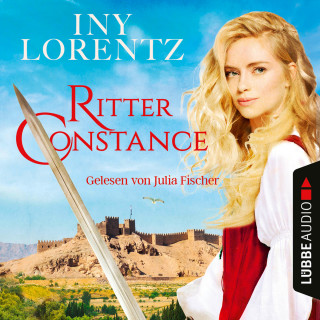 Iny Lorentz: Ritter Constance (Gekürzt)