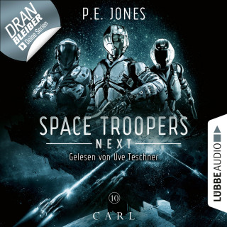 P. E. Jones: Carl - Space Troopers Next, Folge 10 (Ungekürzt)