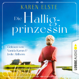 Karen Elste: Die Halligprinzessin (Ungekürzt)