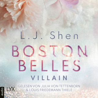 L. J. Shen: Boston Belles - Villain - Boston-Belles-Reihe, Teil 2 (Ungekürzt)