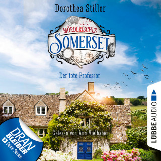 Dorothea Stiller: Der tote Professor - Mörderisches Somerset, Folge 1 (Ungekürzt)