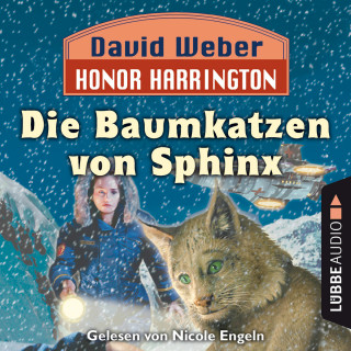 David Weber: Die Baumkatzen von Sphinx - Honor Harrington, Teil 10 (Ungekürzt)