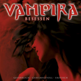 Vampira: Vampira, Folge 3: Besessen