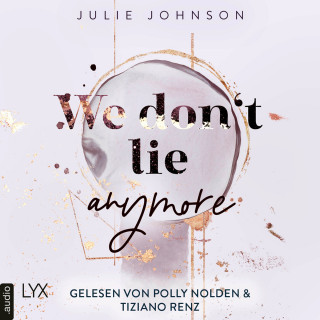 Julie Johnson: We don't lie anymore - Anymore-Duet, Teil 2 (Ungekürzt)