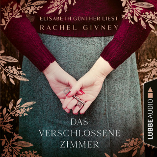 Rachel Givney: Das verschlossene Zimmer (Ungekürzt)