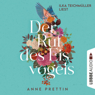 Anne Prettin: Der Ruf des Eisvogels (Ungekürzt)