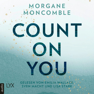 Morgane Moncomble: Count On You - On You-Reihe, Teil 2 (Ungekürzt)