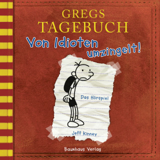 Jeff Kinney: Gregs Tagebuch, Folge 1: Von Idioten umzingelt!