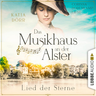 Katja Dörr: Lied der Sterne - Das Musikhaus an der Alster, Teil 1 (Ungekürzt)