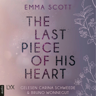 Emma Scott: The Last Piece of His Heart - Lost-Boys-Trilogie, Teil 3 (Ungekürzt)