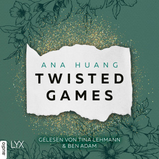 Ana Huang: Twisted Games - Twisted-Reihe, Teil 2 (Ungekürzt)