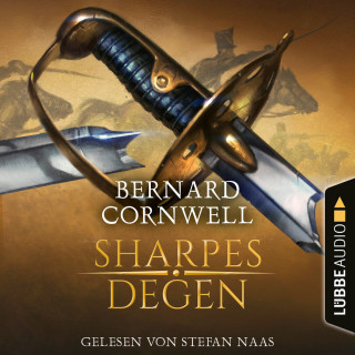 Bernard Cornwell: Sharpes Degen - Sharpe-Reihe, Teil 14 (Ungekürzt)