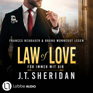 J.T. Sheridan: Law of Love - Für immer mit dir - Black & Chase, Teil 1 (Ungekürzt)