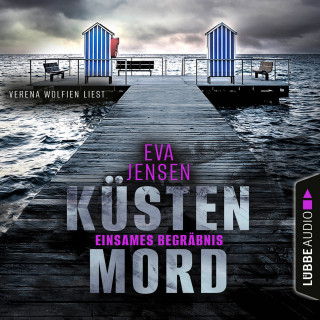 Eva Jensen: Einsames Begräbnis - Küstenmord, Teil 3 (Ungekürzt)