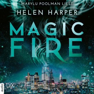 Helen Harper: Magic Fire - Firebrand-Reihe, Teil 4 (Ungekürzt)
