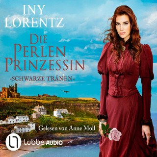 Iny Lorentz: Schwarze Tränen - Die Perlenprinzessin, Teil 5 (Gekürzt)