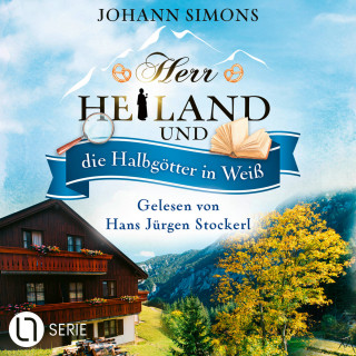 Johann Simons: Herr Heiland und die Halbgötter in Weiß - Herr Heiland, Folge 13 (Ungekürzt)