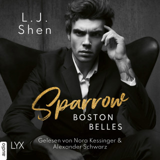 L. J. Shen: Sparrow - Boston-Belles-Reihe, Teil (Ungekürzt)