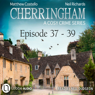Matthew Costello, Neil Richards: Episode 37-39 - A Cosy Crime Compilation - Cherringham: Crime Series Compilations 13 (Unabridged)