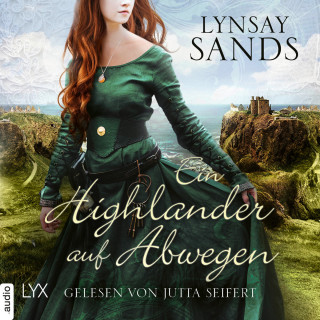 Lynsay Sands: Ein Highlander auf Abwegen - Highlander, Teil 7 (Ungekürzt)