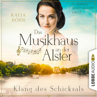 Katja Dörr: Klang des Schicksals - Das Musikhaus an der Alster, Teil 3 (Ungekürzt)