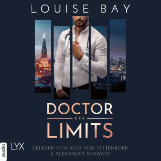 Louise Bay: Doctor Off Limits - Doctor-Reihe, Teil 1 (Ungekürzt)