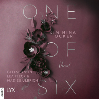 Kim Nina Ocker: One Of Six - Verrat - One Of Six, Teil 1 (Ungekürzt)