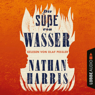 Nathan Harris: Die Süße von Wasser (Ungekürzt)