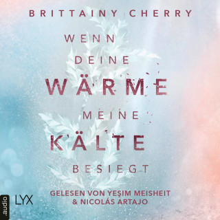 Brittainy Cherry: Wenn deine Wärme meine Kälte besiegt - Coldest Winter-Reihe, Teil 1 (Ungekürzt)