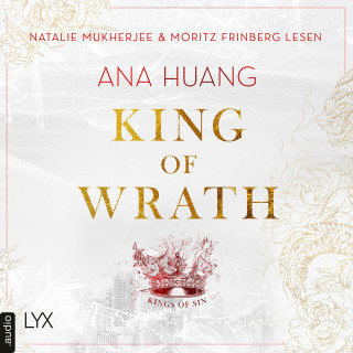 Ana Huang: King of Wrath - Kings of Sin, Teil 1 (Ungekürzt)