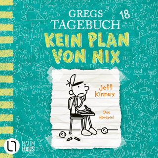 Jeff Kinney: Gregs Tagebuch, Folge 18: Kein Plan von nix