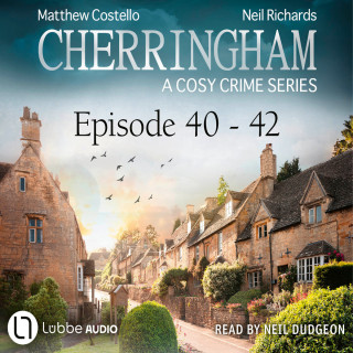 Matthew Costello, Neil Richards: Episode 40-42 - A Cosy Crime Compilation - Cherringham: Crime Series Compilations 14 (Unabridged)