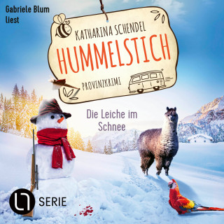 Katharina Schendel: Die Leiche im Schnee - Hummelstich, Folge 8 (Ungekürzt)