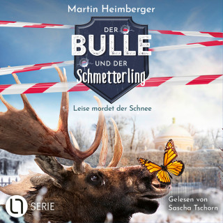 Martin Heimberger: Leise mordet der Schnee - Der Bulle und der Schmetterling, Folge 6 (Ungekürzt)