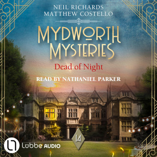 Matthew Costello, Neil Richards: Dead of Night - Mydworth Mysteries - A Cosy Historical Mystery Series, Episode 14 (Unabridged)