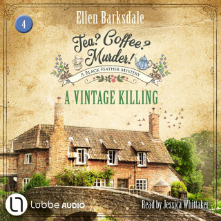 Ellen Barksdale: A Vintage Killing - Tea? Coffee? Murder!, Episode 4 (Unabridged)